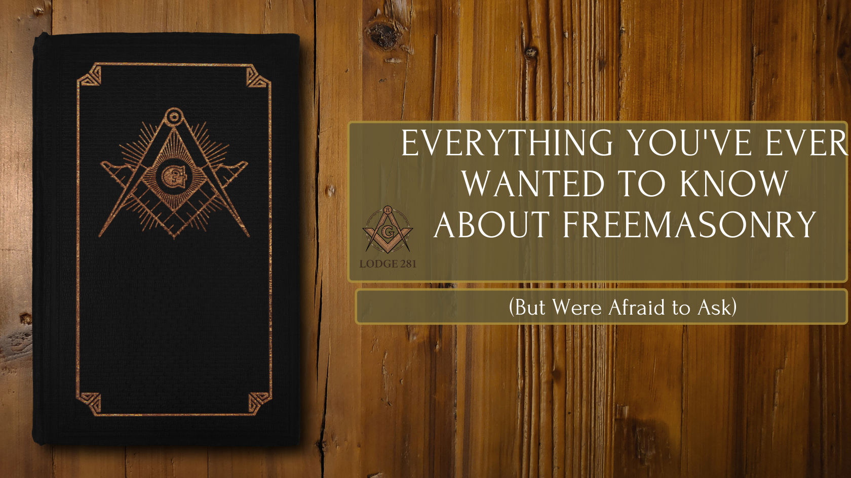 Everything You've Ever Wanted to Know About Freemasonry
